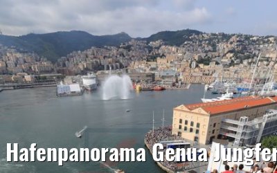 Hafenpanorama Genua Jungfernreise MSC Seaview 10.06.2018