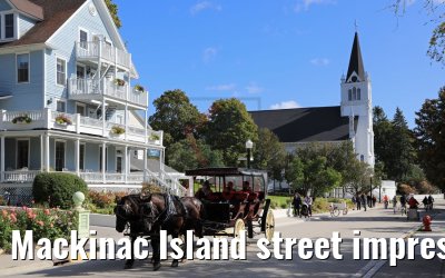 Mackinac Island street impressions 07.10.2019
