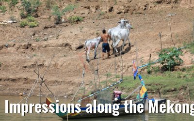 Impressions along the Mekong River 14.04.2017