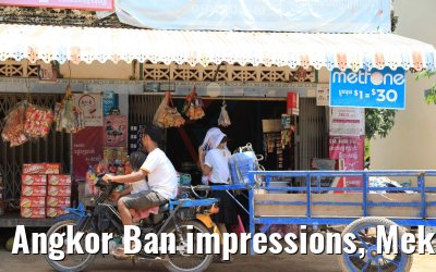 Angkor Ban impressions, Mekong River Cruise 15.04.2017