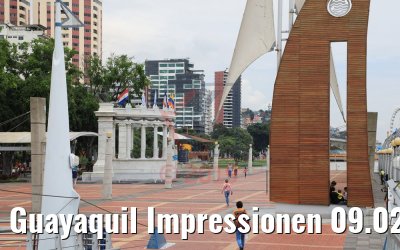 Guayaquil Impressionen 09.02.2019