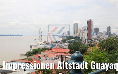 Impressionen Altstadt Guayaquil, Ecuador 09.02.2019