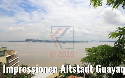 Impressionen Altstadt Guayaquil, Ecuador 09.02.2019