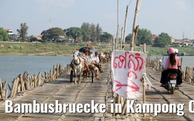 Bambusbruecke in Kampong Cham 16.04.2017