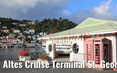 Altes Cruise Terminal St. George´s, Grenada 12.02.2018
