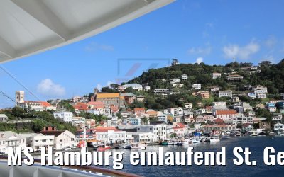 MS Hamburg einlaufend St. George´s Grenada 12.02.2018