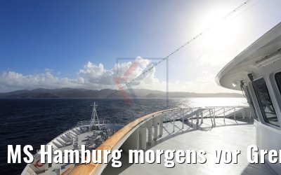 MS Hamburg morgens vor Grenada 12.02.2018