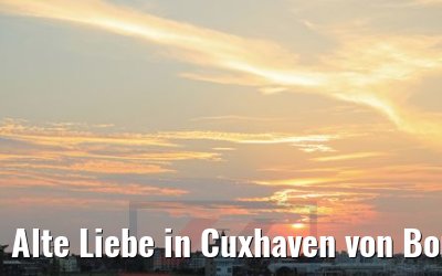 Alte Liebe in Cuxhaven von Bord MS Ocean Majesty 28.08.2017