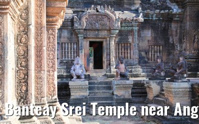 Banteay Srei Temple near Angkor Wat 17.04.2017