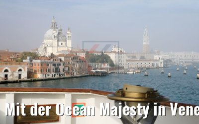 Mit der Ocean Majesty in Venedig