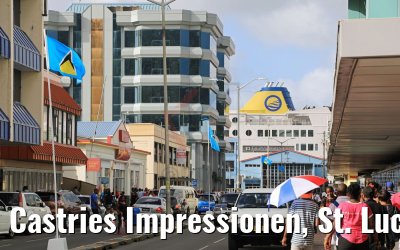 Castries Impressionen, St. Lucia 14.02.2018