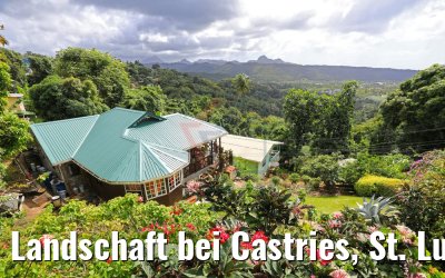 Landschaft bei Castries, St. Lucia 14.02.2018