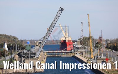Welland Canal Impressionen 13.10.2019
