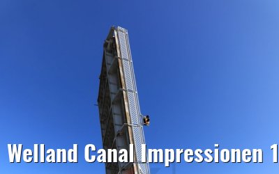 Welland Canal Impressionen 13.10.2019