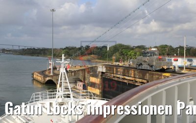 Gatun Locks impressionen Panamakanal 13.02.2019