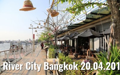 River City Bangkok 20.04.2017