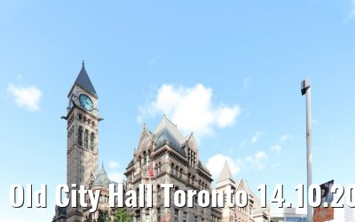 Old City Hall Toronto 14.10.2019