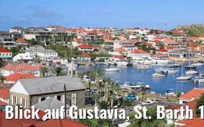 Blick auf Gustavia, St. Barth 16.02.2018