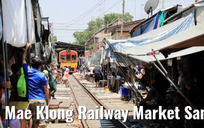 Mae Klong Railway Market Samut Songkhram 21.04.2017