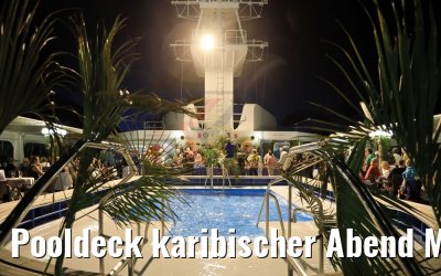 Pooldeck karibischer Abend MS Hamburg 17.02.2018