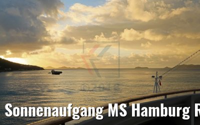 Sonnenaufgang MS Hamburg Road Town Tortola 17.02.2018