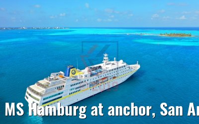 MS Hamburg at anchor, San Andres, Colombia 16.02.2019