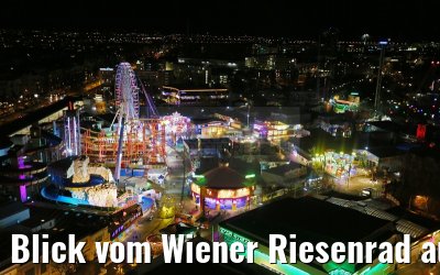 Blick vom Wiener Riesenrad auf Prater 29.03.2015