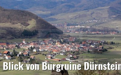 Blick von Burgruine Dürnstein auf Rossatz 29.03.2015