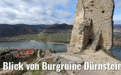 Blick von Burgruine Dürnstein über die Wachau am 29.03.2015
