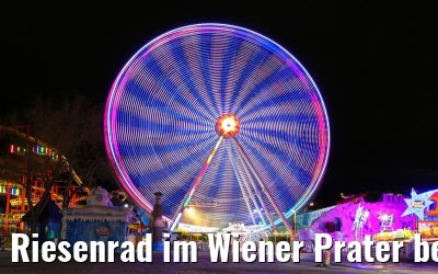 Riesenrad im Wiener Prater bei Nacht 29.03.2015