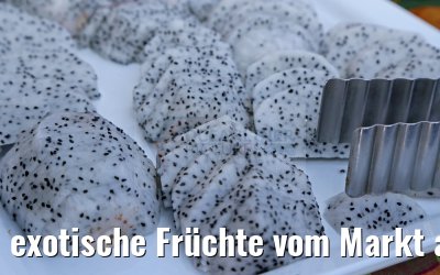 exotische Früchte vom Markt aus Thailand MS Hamburg 28.01.2016