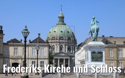 Frederiks Kirche und Schloss Amalienborg Kopenhagen 03.06.2018