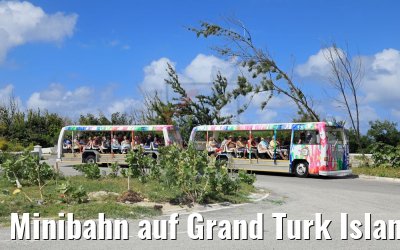 Minibahn auf Grand Turk Island 19.02.2018