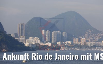 Ankunft Rio de Janeiro mit MS Hamburg