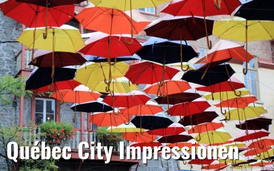 Québec City Impressionen