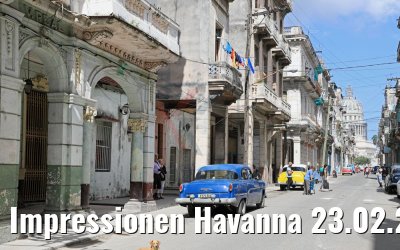 Impressionen Havanna 23.02.2018