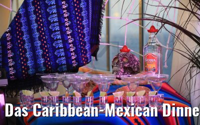 Das Caribbean-Mexican Dinner MS Hamburg 21.02.2019
