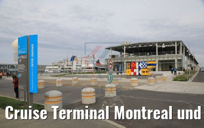 Cruise Terminal Montreal und MS Hamburg