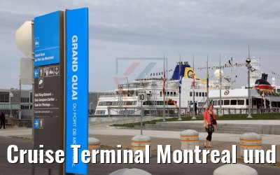 Cruise Terminal Montreal und MS Hamburg