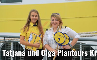 Tatjana und Olga Plantours Kreuzfahrten
