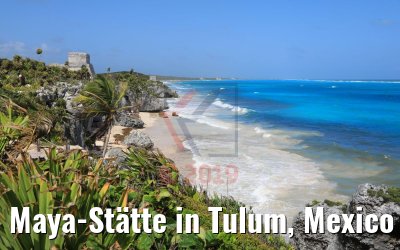 Maya-Stätte in Tulum, Mexico 22.02.2019