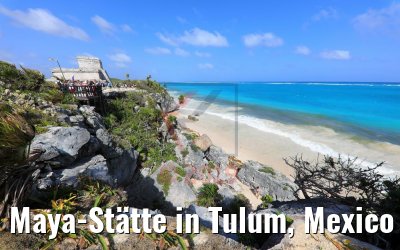Maya-Stätte in Tulum, Mexico 22.02.2019