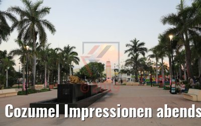 Cozumel Impressionen abends 23.02.2019