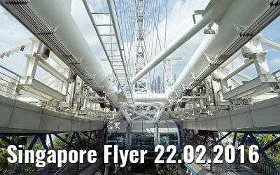 Singapore Flyer 22.02.2016