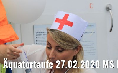 Äquatortaufe 27.02.2020 MS Hamburg