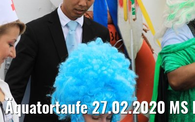 Äquatortaufe 27.02.2020 MS Hamburg
