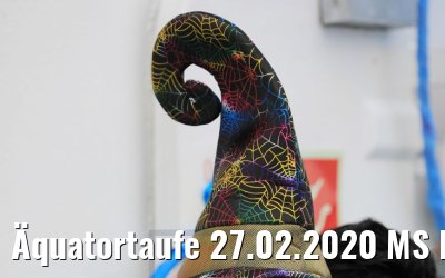Äquatortaufe 27.02.2020 MS Hamburg