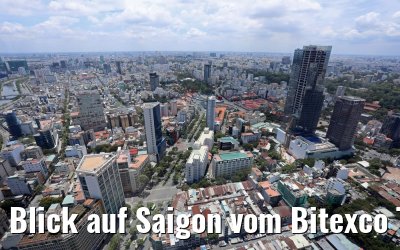 Blick auf Saigon vom Bitexco Tower 06.04.2017