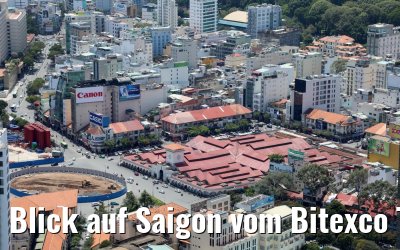 Blick auf Saigon vom Bitexco Tower 06.04.2017