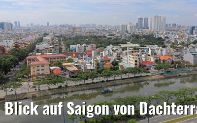 Blick auf Saigon von Dachterrasse Sunland Hotel 06.04.2017